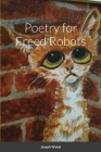 Poetry for Freed Robots Cover Image