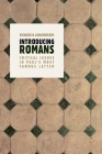 Introducing Romans: Critical Issues in Paul's Most Famous Letter By Richard N. Longenecker Cover Image