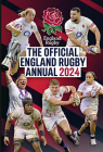 The Official England Rugby Annual 2024 By Michael Rowe Cover Image