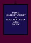 Injia on Contempt of Court in Papua New Guinea and the Pacific Cover Image