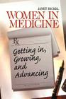 Women in Medicine: Getting In, Growing, and Advancing (Surviving Medical School #4) Cover Image