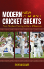 Modern New Zealand Cricket Greats: From Stephen Fleming to Kane Williamson Cover Image