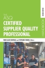 The ASQ Certified Supplier Quality Professional Handbook Cover Image