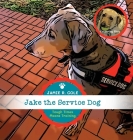 Jake the Service Dog Book 2: Tough Times Means Training Cover Image