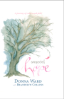 Unexpected Hope By Donna Ward, Brandilyn Collins Cover Image