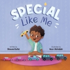 Special Like Me By Shauna Rufai, Noor Alshalabi (Illustrator) Cover Image