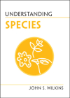 Understanding Species By John S. Wilkins Cover Image
