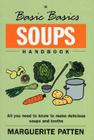 Soups Handbook (Basic Basics) By Marguerite Patten Cover Image