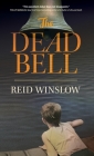 The Dead Bell By Reid Winslow Cover Image