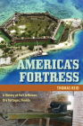America's Fortress: A History of Fort Jefferson, Dry Tortugas, Florida (Florida History and Culture) By Thomas Reid Cover Image