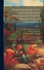 Plantarum historia succulentarum =Histoire des plantes grasses /par A.P. Decandolle; avec leurs figures en couleurs, dessine?es par P.J. Redoute?. Vol Cover Image