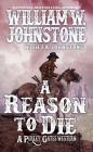 A Reason to Die (A Perley Gates Western #2) Cover Image