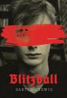 Blitzball: A Teen Clone of Hitler Rebels Against Nazis in Young Adult Novel Cover Image