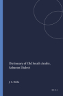 Dictionary of Old South Arabic, Sabaean Dialect (Harvard Semitic Studies #25) By Joan Copeland Biella Cover Image