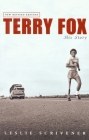 Terry Fox: His Story (Revised) By Leslie Scrivener Cover Image