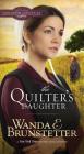 The Quilter's Daughter (Daughters of Lancaster County #2) Cover Image