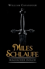Miles Schlaufe: Magischer Dolch By William Cavanough Cover Image
