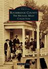 Rockbridge County: The Michael Miley Collection (Images of America) By Richard A. Straw Cover Image