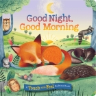 Good Night, Good Morning By Maggie Fischer, Katya Longhi (Illustrator) Cover Image