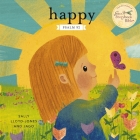 Happy: A Song of Joy and Thanks for Little Ones, Based on Psalm 92. By Sally Lloyd-Jones, Jago (Illustrator) Cover Image