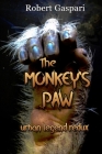 The Momkey's Paw: urban legend redux By Robert Gaspari Cover Image