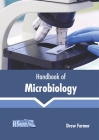 Handbook of Microbiology By Drew Farmer (Editor) Cover Image