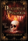 Deathriser of Darkwood: From the Ashes Cover Image