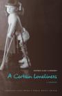 A Certain Loneliness: A Memoir (American Lives ) Cover Image