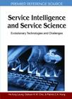 Service Intelligence and Service Science: Evolutionary Technologies and Challenges (Premier Reference Source) Cover Image