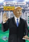 Political Power: Donald Trump Cover Image