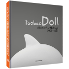 Taobao Doll  Album  Of Art & Design 2009-2013 By DesignerBooks Cover Image