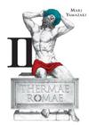 Thermae Romae, Vol. 2 By Mari Yamazaki (Created by) Cover Image
