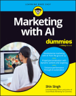Marketing with AI for Dummies By Shiv Singh Cover Image