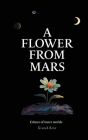 A Flower From Mars Cover Image