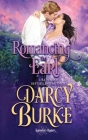 Romancing the Earl By Darcy Burke Cover Image