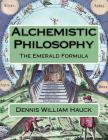 Alchemistic Philosophy: The Emerald Formula Cover Image