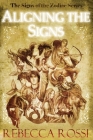 Aligning The Signs (Signs of the Zodiac) Cover Image