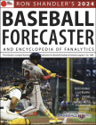 Ron Shandler's 2024 Baseball Forecaster: And Encyclopedia of Fanalytics By Brent Hershey, Brandon Kruse, Ray Murphy, Ron Shandler Cover Image
