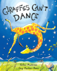 Giraffes Can't Dance By Giles Andreae, Guy Parker-Rees (Illustrator) Cover Image