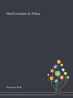 Oral Literature in Africa By Ruth Finnegan Cover Image
