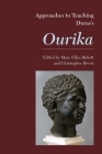 Approaches to Teaching Duras's Ourika (Approaches to Teaching World Literature #107) By Mary Ellen Birkett (Editor), Christopher Rivers (Editor) Cover Image