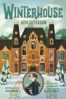 Winterhouse By Ben Guterson, Chloe Bristol (Illustrator) Cover Image