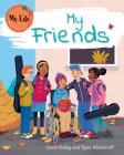 My Friends (My Life) By Sarah Ridley Cover Image