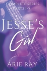Jesse's Girl Complete Series: Parts 1-5 Cover Image