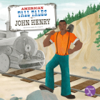 John Henry (American Tall Tales) By Shannon Anderson, Anglika Dewi Anggreini (Illustrator) Cover Image