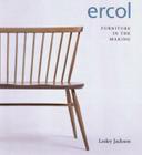 Ercol: Furniture in the Making By Lesley Jackson Cover Image