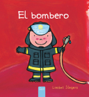 El Bombero By Liesbet Slegers, Liesbet Slegers (Illustrator) Cover Image