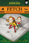 Fetch Book One: The Journey By Mike Sizemore, Sandy King (Editor), Dave Kennedy (Artist) Cover Image