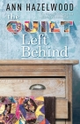 The Quilt Left Behind: Wine Country Quilt Series Book 5 of 5 Cover Image