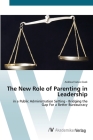 The New Role of Parenting in Leadership Cover Image